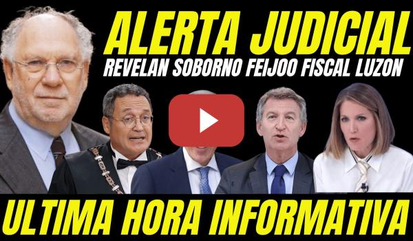 Embedded thumbnail for BOMBAZO "DESTAPAN PAGO SOBORNO AL FISCAL LUZÓN DE FEIJÓO" ASCENSO POR ACABAR CON PEDRO SÁNCHEZ