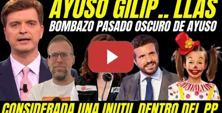 Embedded thumbnail for BOMBAZO PASADO JUVENIL DE AYUSO "TREPA, GILIP..LLAS INÚTIL Y NOVIA DE PABLO CASADO"