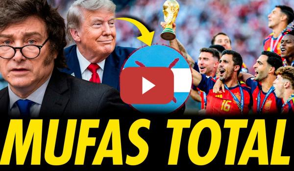 Embedded thumbnail for MILEI, ISRAEL Y TRUMP MUFAN A ARGENTINA EN LA FINAL CONTRA ESPAÑA