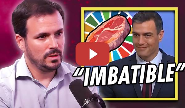 Embedded thumbnail for 🥩 ¿DEJAR de COMER CARNE? 😱 Agenda 2030, PEDRO SÁNCHEZ y ALBERTO GARZÓN | #noobstante #furortv