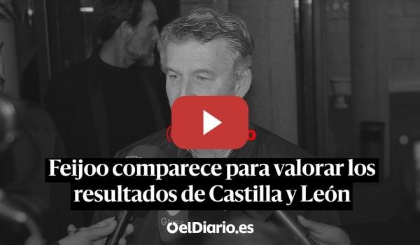 Embedded thumbnail for 🔴 DIRECTO | Feijóo comparece para valorar los resultados de Castilla y León