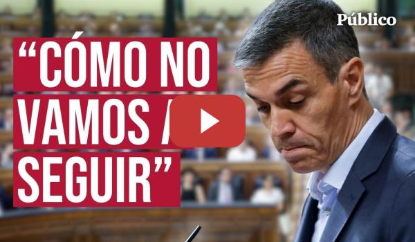 Embedded thumbnail for Así han sido los MOMENTOS MÁS DESTACADOS de la comparecencia de SÁNCHEZ en el Congreso