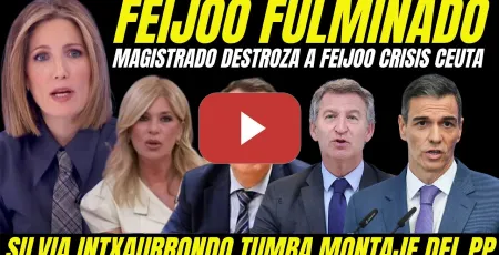Embedded thumbnail for NUEVO RIDÍCULO MÁXIMO DE FEIJÓO "SILVIA INTXAURRONDO DESTAPA MONTAJE CRISIS CEUTA"