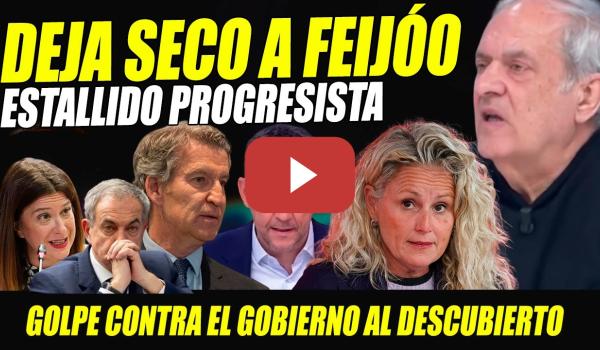 Embedded thumbnail for OFENSIVA PROGRESISTA CONTRA EL GOLPE DEJA SECO A FEIJOO Y JUECES MALHECHORES. ZAPATERO-FINANCIACIÓN