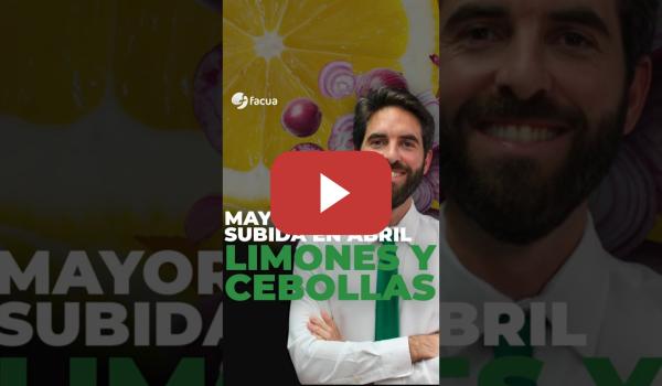 Embedded thumbnail for MAYOR SUBIDA EN ABRIL: LIMONES Y CEBOLLAS