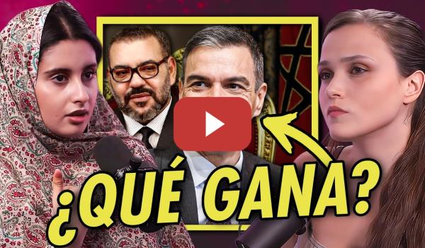 Embedded thumbnail for 🔥 ¿Qué le debe ESPAÑA a MARRUECOS? El porqué de la traición al SÁHARA