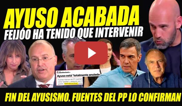 Embedded thumbnail for AYUSO ESTÁ ACABADA:EL PP LO CONFIRMA.MIRÓ REVIENTA A TELLADO Y CONSEJERO. FEIJÓO INTERVIENE INCENDIO