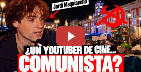 Embedded thumbnail for 🎥 Jordi Maquiavello, desde la ACAMPADA en SOL: De YouTuber de cine... ¿A COMUNISTA? | FurorTV