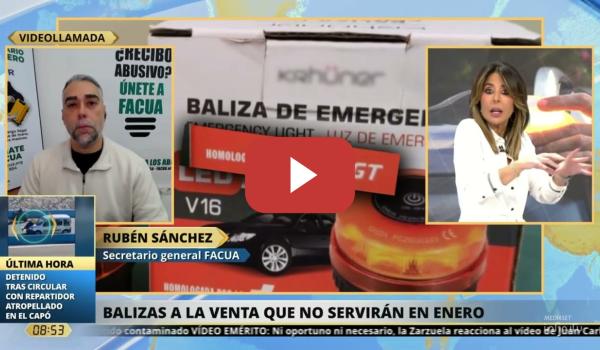 Embedded thumbnail for FRAUDE CON BALIZAS V16: Usan el reclamo &quot;homologada por la DGT&quot; sin aclarar que no están conectadas
