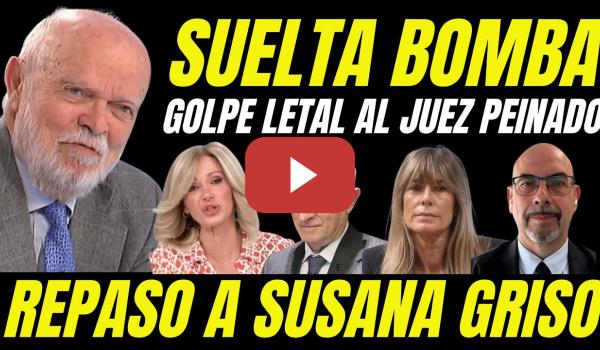 Embedded thumbnail for ARCHIVO CASO BEGOÑA GOMEZ &quot;GOLPE LETAL A JUEZ PEINADO&quot; REPASO JUDICIAL A SUSANA GRISO Y JUEZ PEPERO&quot;