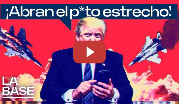 Embedded thumbnail for La Base 6x113 | Trump se ahoga en Ormuz