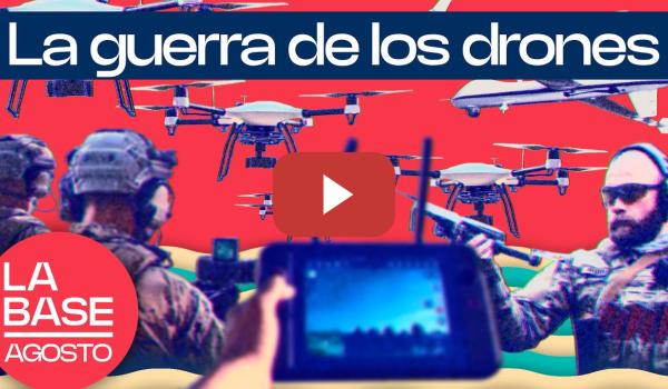 Embedded thumbnail for La Base Agosto 1x14 | ¿Están los drones cambiando la guerra?