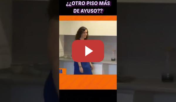 Embedded thumbnail for ¿¿OTRO PISO DE AYUSO?? GUERRA CIVIL EN EL PP