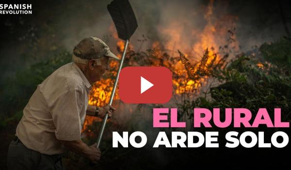 Embedded thumbnail for El rural no arde por azar