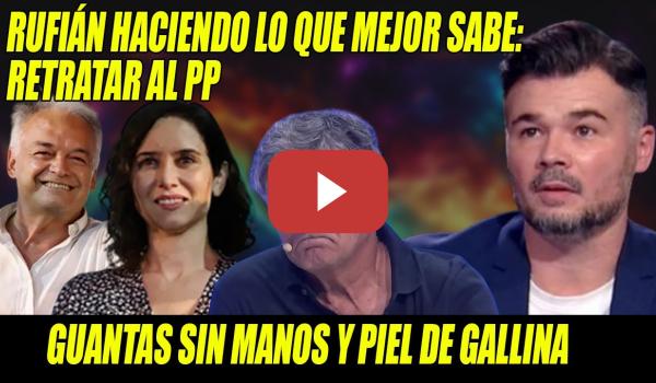 Embedded thumbnail for AUTOZASCA del PP y RUFIÁN ENCENDIDO repartiendo GUANTÁS y poniendo la PIEL de GALLINA👏¡SUBLIME!