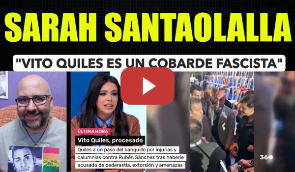 Embedded thumbnail for Sarah Santaolalla, "Vito Quiles es un cobarde fascista".