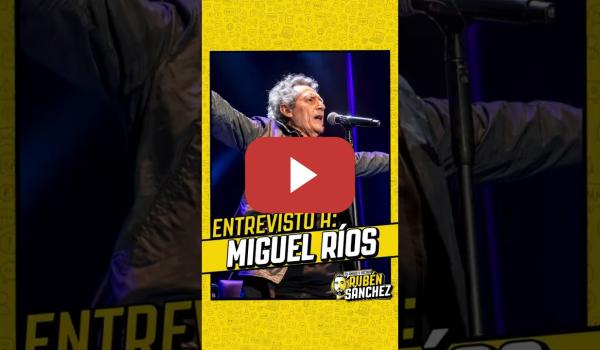 Embedded thumbnail for Entrevisto a Miguel Ríos: "Ellos son los malditos; nosotros somos la clase obrera"