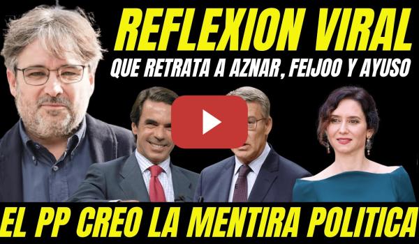 Embedded thumbnail for JORDI EVOLÉ QUE HUNDE AL PP Y RETRATA AZNAR, AYUSO Y A FEIJÓO CON ESTA APLAUDIDA REFLEXIÓN VIRAL