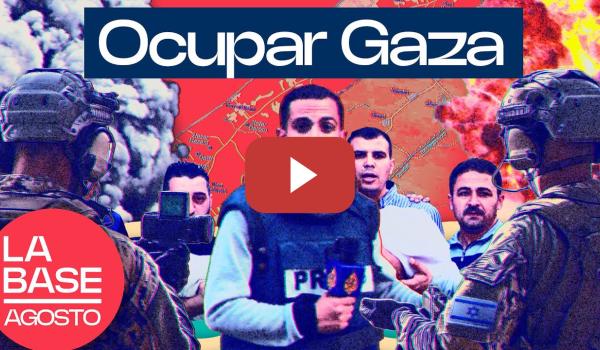 Embedded thumbnail for La Base Agosto 2X5 | Israel, paria internacional