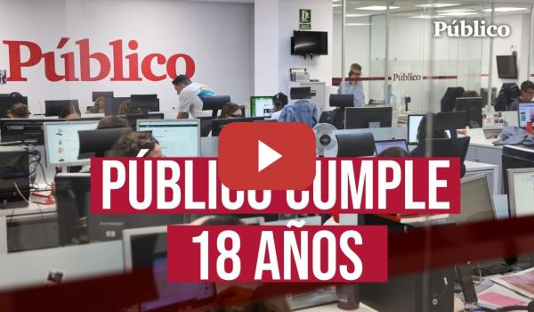 Embedded thumbnail for De Urtasun a Pablo Iglesias: Diario Público cumple dieciocho años