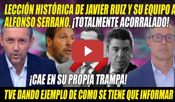 Embedded thumbnail for HUMILLACIÓN HISTÓRICA de Javier Ruiz y su EQUIPO a Alfonso Serrano👏¡Pq NO DIMITE Mazón o Bonilla!👏