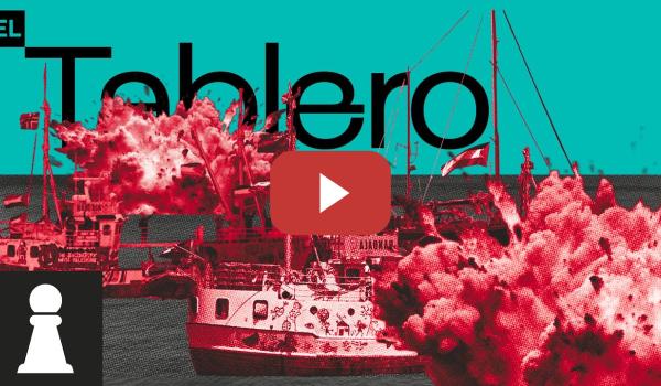 Embedded thumbnail for ♟ El Tablero 3x18 | La Flotilla atacada y la ONU inmóvil