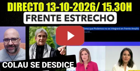 Embedded thumbnail for Directo 13 de Octubre de 2026/ 15.30h. Frente Estrecho. Ada Colau acepta lo que no iba a aceptar.