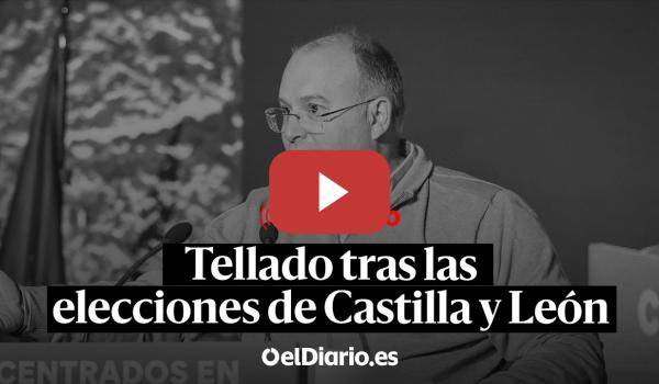 Embedded thumbnail for 🔴 DIRECTO | Tellado valora los resultados de las elecciones del 15M en Castilla y León