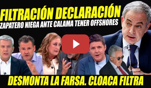 Embedded thumbnail for AUDIOS ZAPATERO ANTE CALAMA DESMONTAN LA FARSA: NIEGA OFFSHORES E INFLUENCIA EN RESCATE PLUS ULTRA