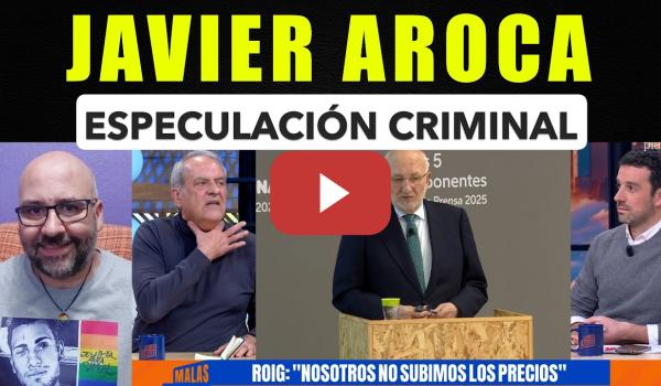 Embedded thumbnail for Javier Aroca, hay especulación criminal, hay que topar precios.