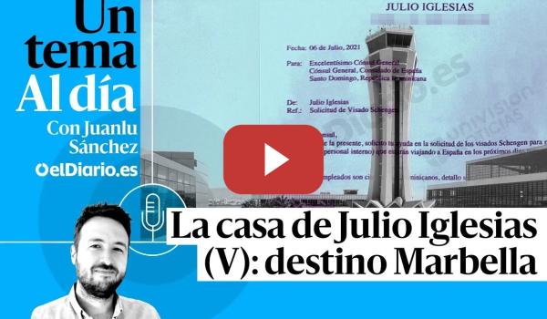 Embedded thumbnail for 🎙 PODCAST | La casa de Julio Iglesias (V): destino Marbella · UN TEMA AL DÍA