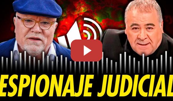 Embedded thumbnail for NUEVOS AUDIOS ESCANDALOSOS DEL COMISARIO VILLAREJO Y FERRERAS ¿ESPIONAJE JUDICIAL DEL PP?