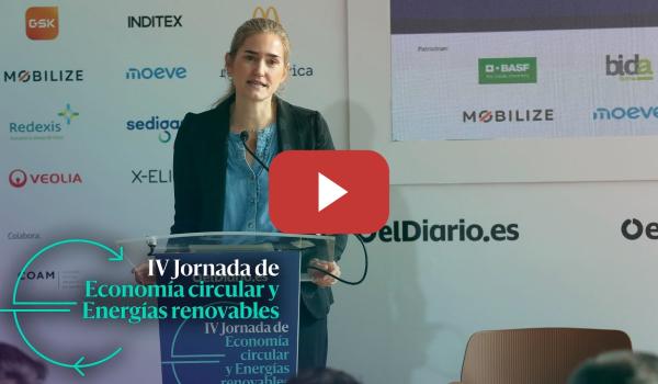 Embedded thumbnail for 🟡 Sara Aagesen inaugura la 'IV Jornada de Economía circular y Energías renovables'