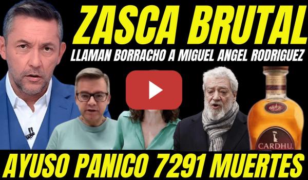 Embedded thumbnail for LLAMAN BORRACHO A MIGUEL ÁNGEL RODRÍGUEZ Y AYUSO POSIBLE IMPUTACIÓN 7291 MUERTOS RESIDENCIAS