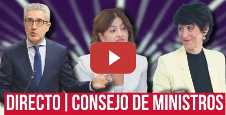 Embedded thumbnail for 🔴​ DIRECTO | Sigue la rueda de prensa de El CONSEJO DE MINISTROS