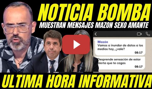 Embedded thumbnail for BOMBAZO "MUESTRAN MENSAJES DE MAZÓN PREVIOS A IRSE DE SEXO CON SU AMANTE PISO SECRETO"