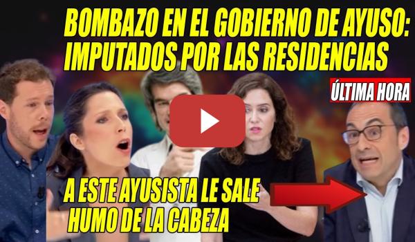 Embedded thumbnail for Ayuso en PÁNICO, CALIENTA q te TOCA💢¡IMPUTADOS x los 7291 de la VERGÜENZA!💢Mur y Peromingo PALANTE