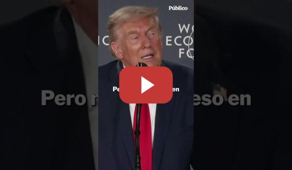 Embedded thumbnail for La polémica frase de Trump en el Foro de Davos: "A veces se necesita un dictador"