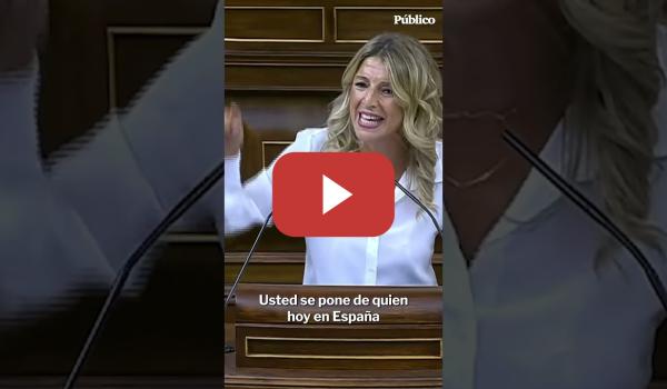 Embedded thumbnail for Yolanda Díaz estalla contra Junts y Miriam Nogueras: &quot;Usted en esta lucha representa el capital&quot;