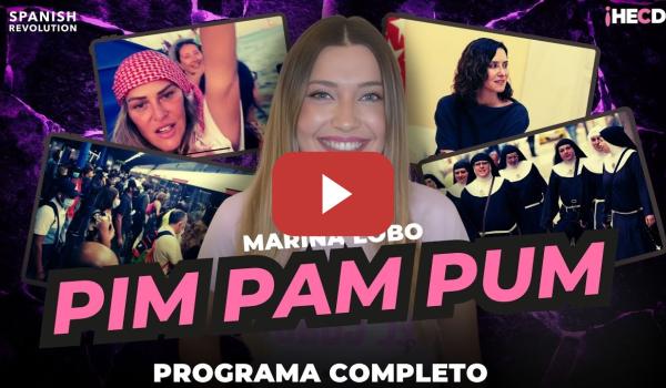 Embedded thumbnail for PIM PAM PUM | Programa completo | AYUSO vuelve a jugar la carta de ETA. Entrevista a Hanan Alcalde