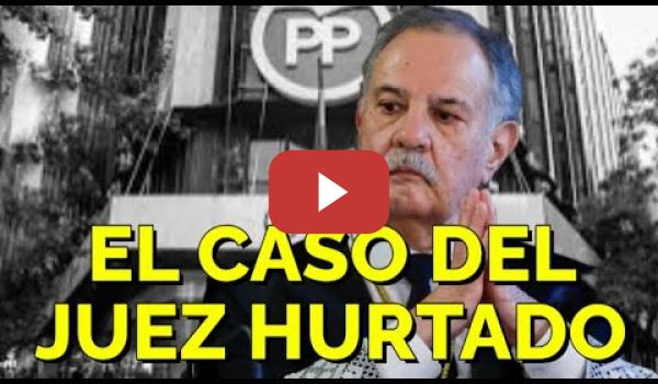 Embedded thumbnail for ¿El Caso del Fiscal General o el Caso Juez Hurtado?