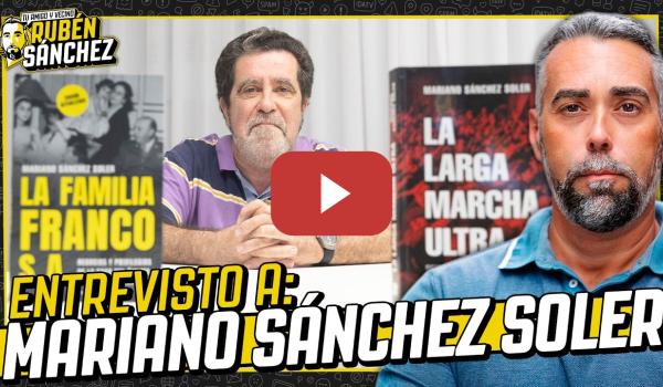 Embedded thumbnail for La trastienda del poder, las fortunas del franquismo y la impunidad judicial | Mariano Sánchez Soler