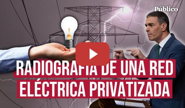 Embedded thumbnail for ¿Por qué se apagó la Península? Así es el lobby eléctrico que abastece (y pone en riesgo) a España