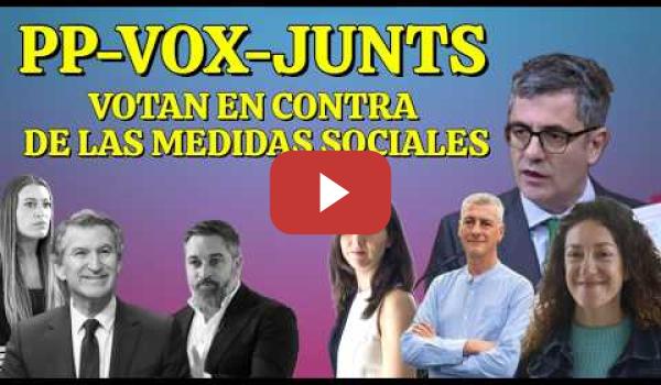 Embedded thumbnail for PP, VOX y JUNTS votan en contra de Ayudas sociales y las Izquierdas los llaman "MISERABLES"