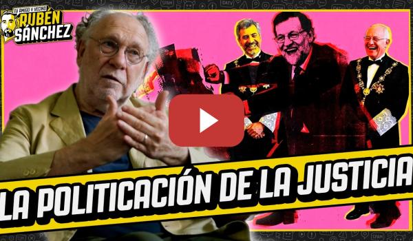 Embedded thumbnail for "La Transición no rozó el Poder Judicial: sigue siendo una casta"