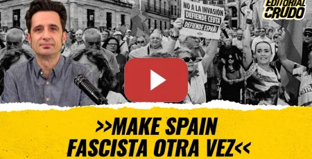 Embedded thumbnail for T13x4 - "Make Spain fascista otra vez" #editorialcrudo