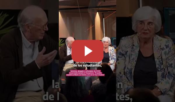 Embedded thumbnail for Sartorius, cofundador de CCOO: &quot;El pueblo español se liberó a sí mismo y no con el rey ni Suárez&quot;