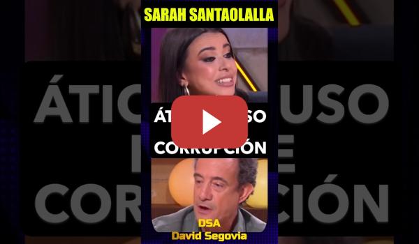 Embedded thumbnail for Ático Ayuso. Sarah Santaolalla: Esto huele a corrupción.