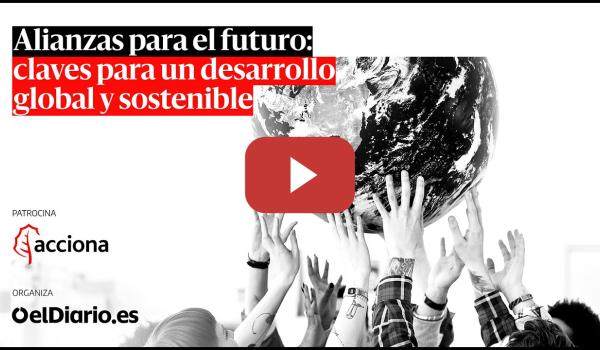 Embedded thumbnail for 🔴 Alianzas para el futuro: claves para un desarrollo global y sostenible