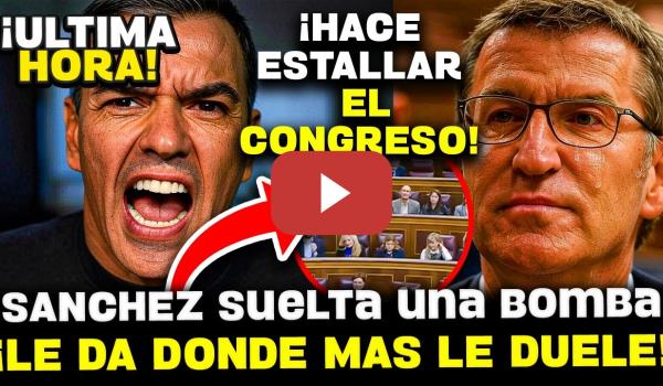 Embedded thumbnail for 💥SÁNCHEZ SE MERIENDA A FEIJÓO Y LE DA DONDE MÁS LE DUELE: ¡LO DEJA SIN RESPUESTA EN EL CONGRESO!